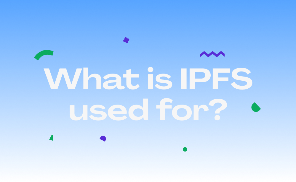 What is IPFS used for?